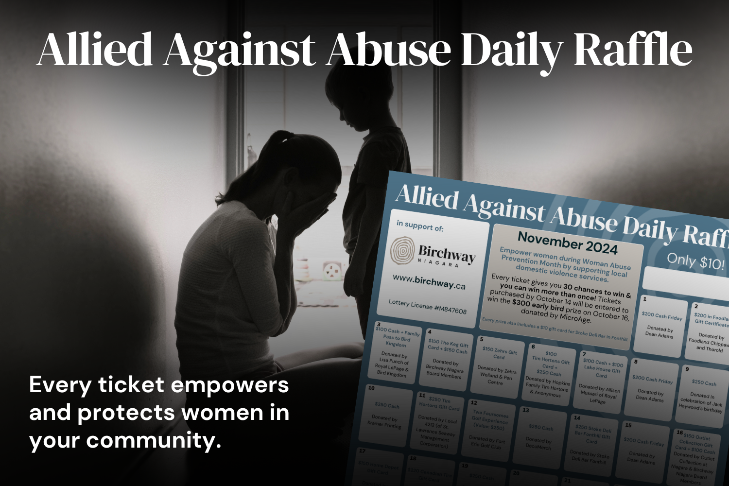 black and white image of upset woman with young boy looking over her. Title: Allied against abuse daily raffle. Text: Every ticket empowers and protects women in your community.