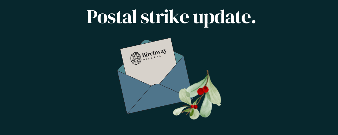 Title: Postal Strike Update. Image: Envelope with letter coming out with Birchway Niagara logo. In front of letter is some Christmas greenery and berries.