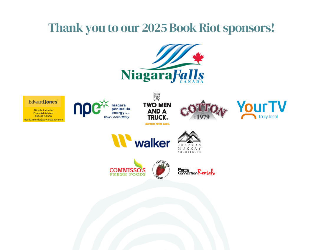 2025 book riot sponsors (4) Logo of 2025 Book Riot sponsors, including Niagara Falls, Edward Jones (Nicolle Lalonde), Niagara Peninsula Energy, Two men and a truck, Cotton Inc., Your TV, Walker Industries, Chapman Murray Architects, Commisso's, Lococo's and Party Connection Rentals